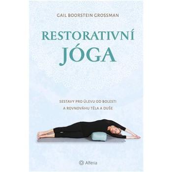 Restorativní jóga (978-80-271-2455-8)