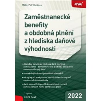 Zaměstnanecké benefity a obdobná plnění z hlediska daňové výhodnosti (978-80-7554-342-4)