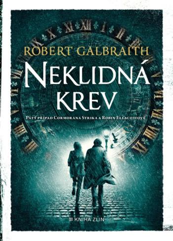 Neklidná krev (Defekt) - Robert Galbraith