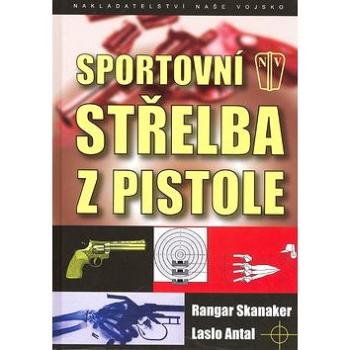 Sportovní střelba z pistole (80-206-0841-9)