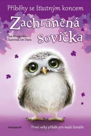 Příběhy se šťastným koncem - Zachráněná sovička - Sue Mongredien