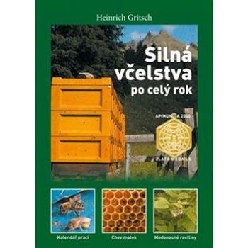 Silná včelstva po celý rok (978-80-209-0408-9)