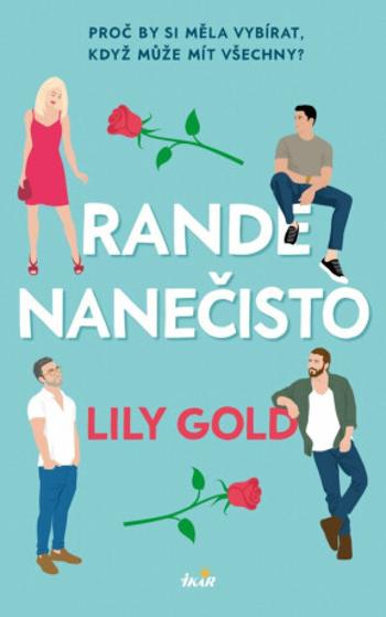 Rande nanečisto - Lily Gold