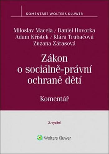 Zákon o sociálně-právní ochraně dětí - Miloslav Macela, Hovorka Daniel