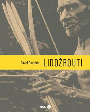 Lidožrouti - Pavel Radosta