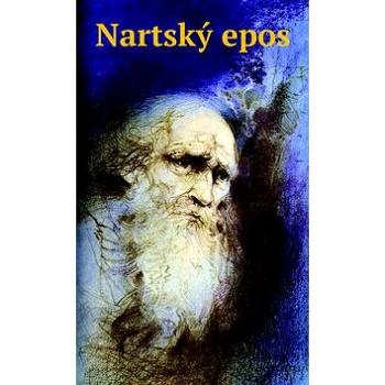 Nartský epos (978-80-972615-7-3)