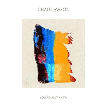 Chad Lawson, LAWSON, CHAD - YOU FINALLY KNEW CD, CD
