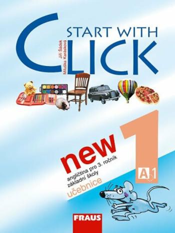 Start with Click New 1 - učebnice - Miluška Karásková, Jiří Šádek