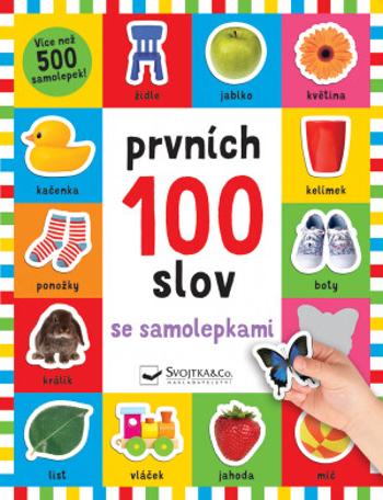 Prvních 100 slov se samolepkami - Robyn Newton, Kimberley Faria, Kate Ward