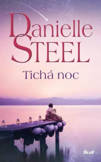 Tichá noc - Danielle Steel