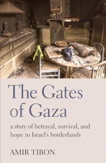 The Gates of Gaza - Amir Tibon