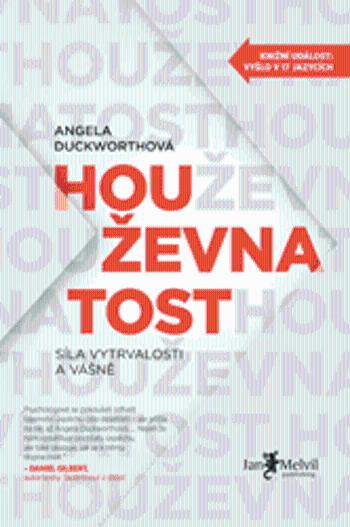 Houževnatost - Angela Duckworthová