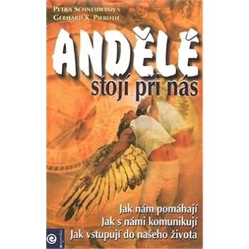 Andělé stojí při nás (978-80-89115-02-0)