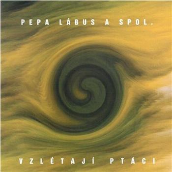 Lábus Pepa a spol.: Vzlétají ptáci - CD (MAM308-2)