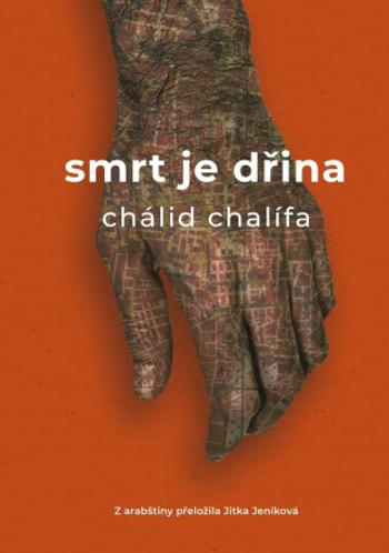 Smrt je dřina - Chálid Chalífa