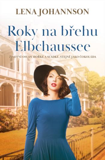 Roky na břehu Elbchaussee - Lena Johannson