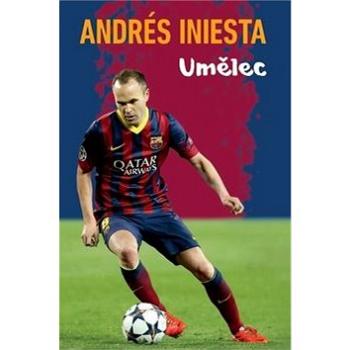 Andrés Iniesta Umělec (978-80-89311-99-6)