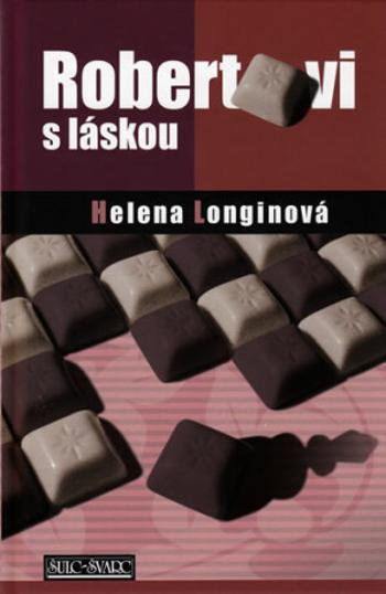 Robertovi s láskou - Helena Longinová