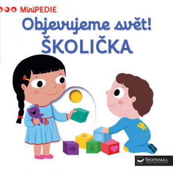 MiniPEDIE Objevujeme svět! Školička