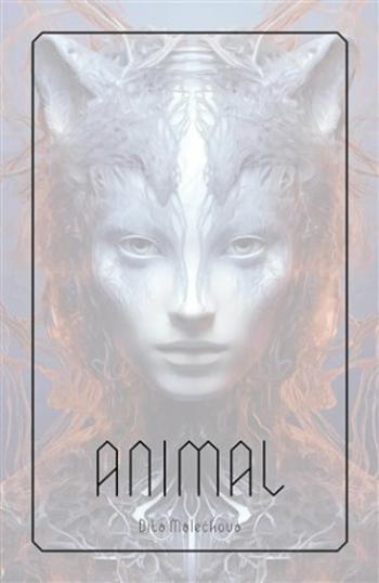 Animal - Dita Malečková