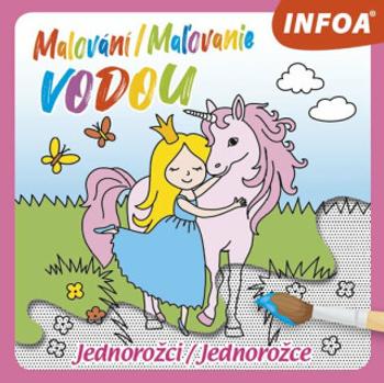 Malování / Ma?ovanie vodou - Jednorožci / Jednorožce