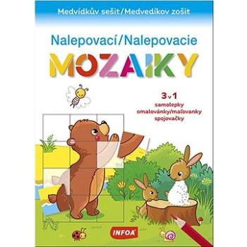 Nalepovací/Nalepovacie mozaiky: Medvídkův sešit/Medvedíkov zošit (978-80-7547-743-9)