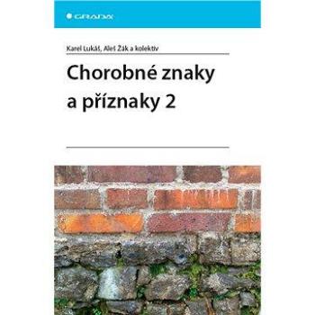 Chorobné znaky a příznaky 2 (978-80-247-3728-7)