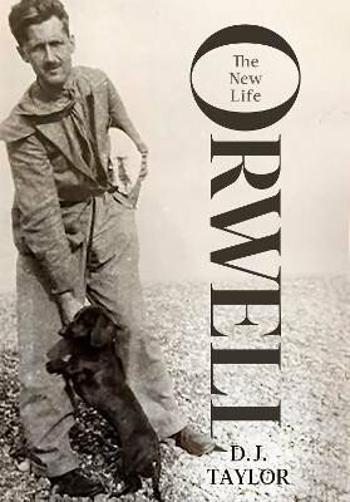 Orwell: The New Life - Allan J. D. Taylor