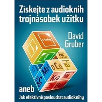 Získejte z audioknih trojnásobek užitku ()