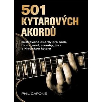 501 kytarových akordů: Ilustrované akordy pro rock, blues, soul, country, jazz a klasickou kytaru (978-80-7529-693-1)