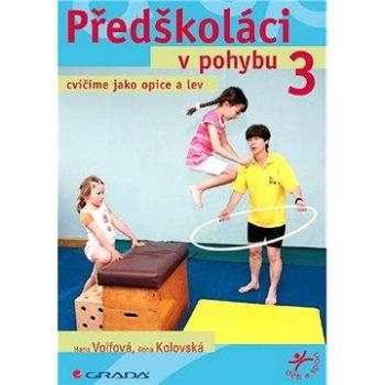 Předškoláci v pohybu 3 (978-80-247-3590-0)