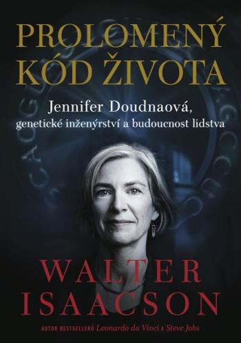 Prolomený kód života - Walter Isaacson - e-kniha