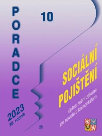 Poradce 10/2023 – Zákon o sociálním pojištění s komentářem - Petr Taranda