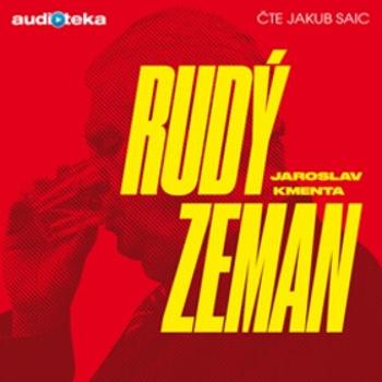 Rudý Zeman - Jaroslav Kmenta - audiokniha