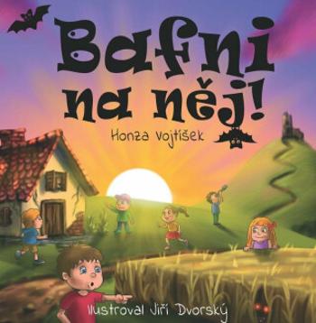 Bafni na něj! - Honza Vojtíšek