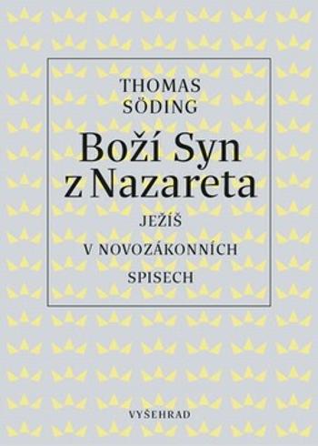 Boží Syn z Nazareta - Thomas Söding