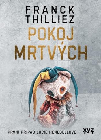 Pokoj mrtvých - Franck Thilliez - e-kniha