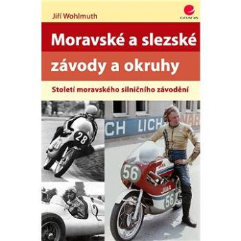 Moravské a slezské závody a okruhy (978-80-271-2515-9)