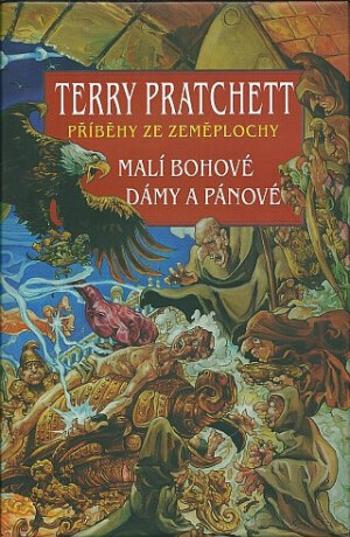 Malí bohové Dámy a pánové - Terry Pratchett