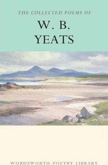 The Collected Poems of W.B. Yeats - W.B. Yeats