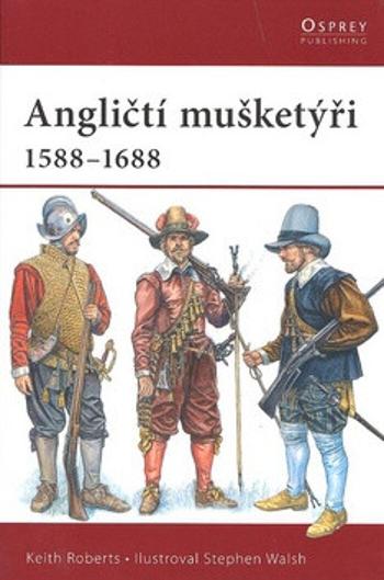 Angličtí mušketýři - Keith Roberts