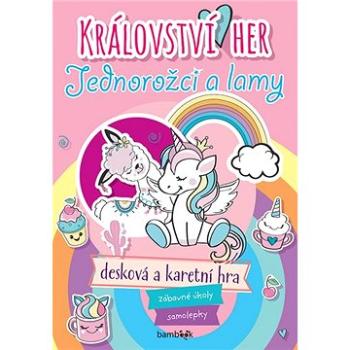 Království her Jednorožci a lamy: Zábavné úkoly, samolepky, desková a karetní hra (978-80-271-1375-0)