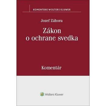 Zákon o ochrane svedka: Komentár (978-80-571-0023-2)