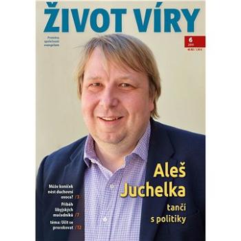 Život víry 2019/6 (999-00-018-5112-5)