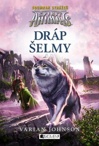 Spirit Animals: Soumrak strážců – Dráp šelmy - Varian Johnson