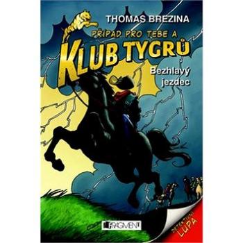 Klub Tygrů Bezhlavý jezdec (978-80-253-1235-3)