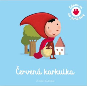 Červená karkulka - Christian Guibbaud