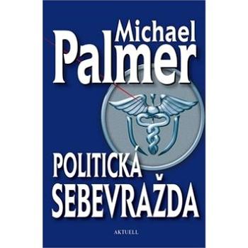 Politická sebevražda (978-80-8172-020-8)