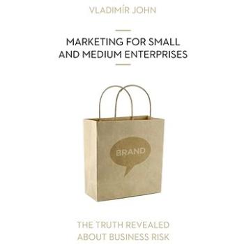 MARKETING FOR 
SMALL AND MEDIUM ENTERPRISES