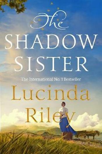 Seven Sister 3 - Shadow Sister - Lucinda Rileyová